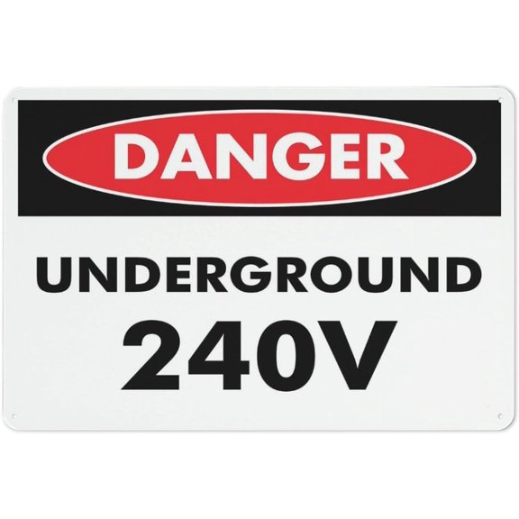 Danger Underground 240V Sign Sign, 8"x12" Grade Reflective Sheeting Rust Free Aluminum, Weather Resistant, Waterproof, Easy To Mount