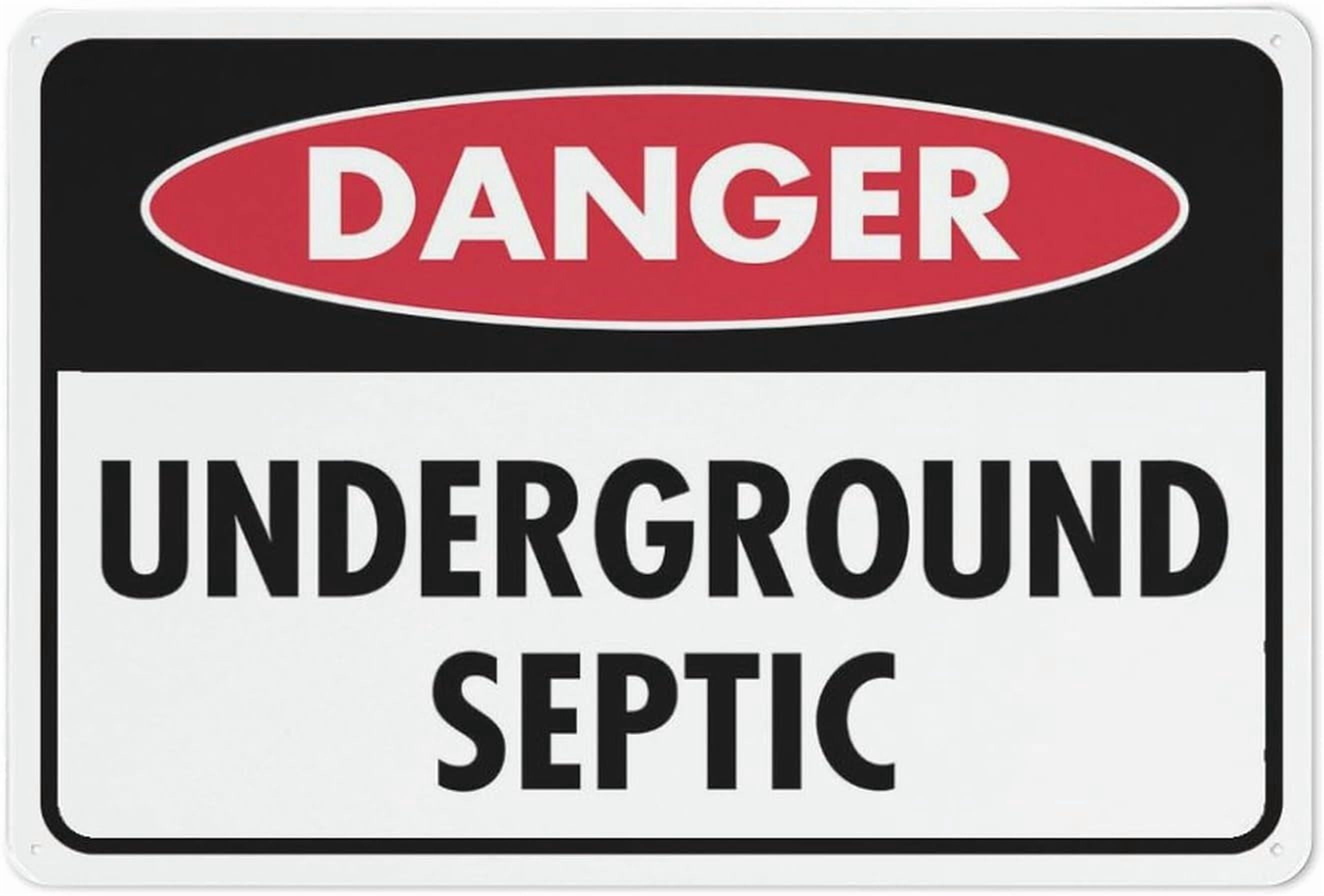 Danger Underground Septic Sign Outdoor Metal Sign - 12 X 8 Metal Signs ...