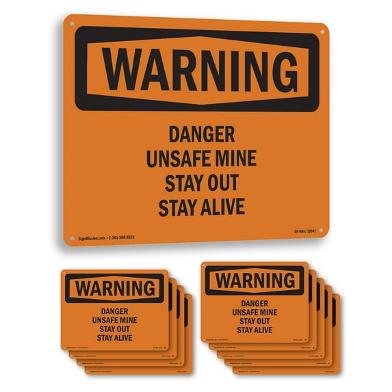 Danger Unsafe Mine Stay Out Stay Alive OSHA WARNING Aluminum Sign 10 Inch x 7 Inch - 10 Pack