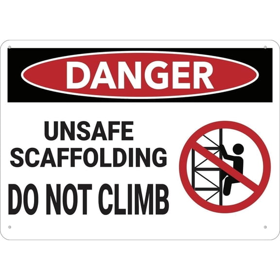 Danger Unsafe Scaffolding Do Not Climb Warning Sign 8"x12", Rust-Free Aluminum UV Ink Printed Weatherproof, Home Business Work Zones Construction Alert