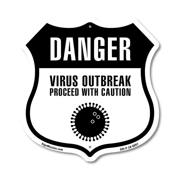 Danger Virus Outbreak Proceed With Caution (2 Pack) 12 inch X 12 inch Shield-Shaped Rust-Free Aluminum Metal Signs Weather Resistant Made in the USA