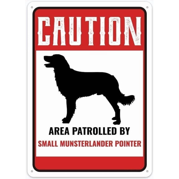 Danger Warning Caution Area Patrolled by Small Munsterlander Pointer 8"x12" Metal Tin Sign - Wall Decor for Home Kitchen, Bar, Pub, Garden & Cafe