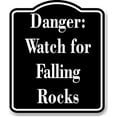 thumbnail image 1 of Danger Watch for Falling Rocks BLACK Aluminum Composite Sign 20''x24'', 1 of 9
