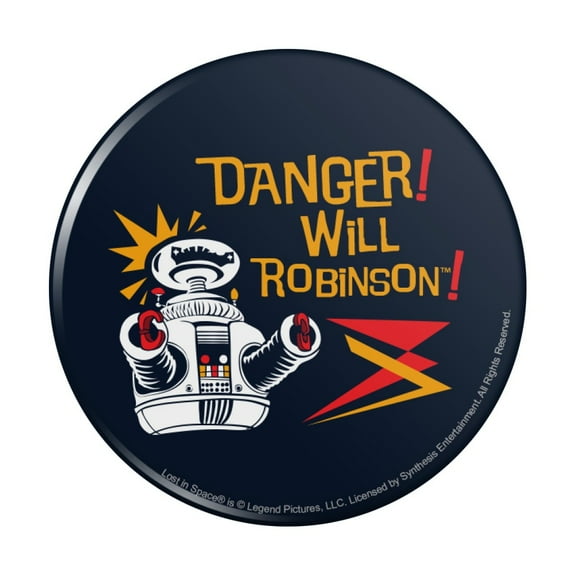 Danger Will Robinson B9 Robot Lost In Space Pinback Button Pin