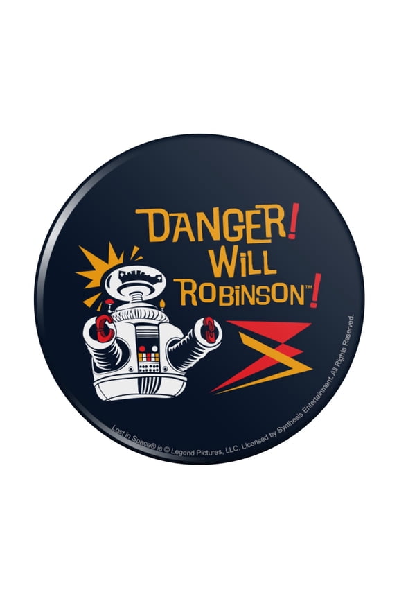 Danger Will Robinson B9 Robot Lost In Space Pinback Button Pin
