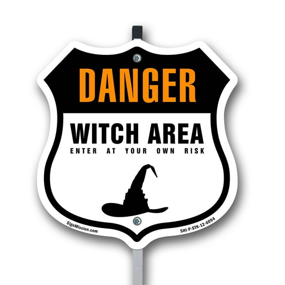 Danger Witch Area Enter At Your Own Risk 12 inch X 12 inch Shield Shaped Rust-Free Aluminum Metal Sign with Aluminum Mounting Stake Weather Resistant Made in the USA