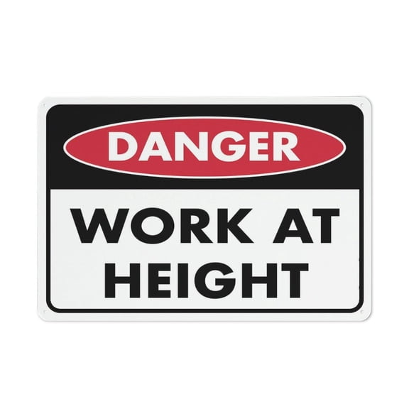 Danger Work At Height Sign Rust Free Easy To Read & Sturdy Keep Out Outdoor Metal Signs For Home Farm Yard Size: 8 x 12 inch