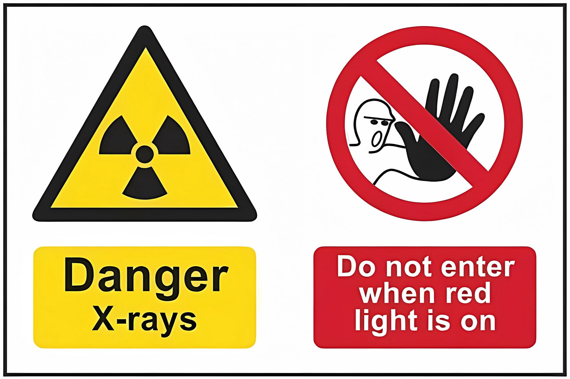 Danger X-Rays DO NOT Enter When RED Light is ON Sign - 8