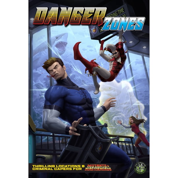 Danger Zones: A Mutants & Masterminds Sourcebook, (Paperback)