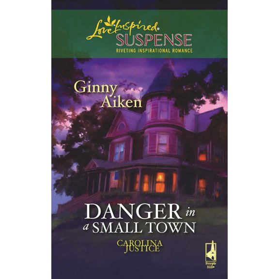 Pre-Owned Danger in a Small Town 9780373442898