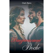 Dangereusement Proche, Paperback
