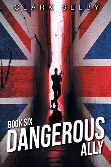 Dangerous Ally: Book Six, (Paperback)