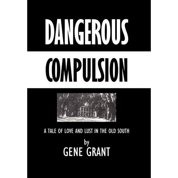 Dangerous Compulsion, (Hardcover)