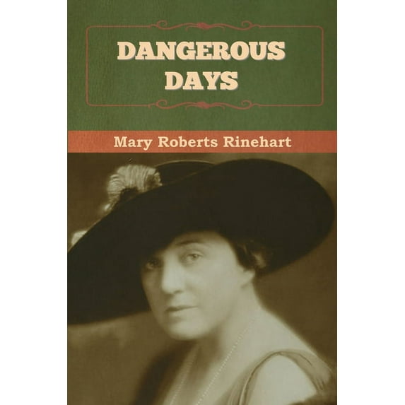 Dangerous Days (Paperback)