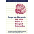 thumbnail image 1 of Pre-Owned Dangerous Diagnostics: The Social Power of Biological Information (Paperback) 0226571297 9780226571294, 1 of 1