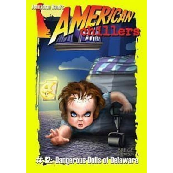 Pre-Owned Dangerous Dolls of Delaware (American Chillers) (Paperback) 1893699560 9781893699564