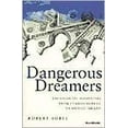 thumbnail image 1 of Pre-Owned Dangerous Dreamers: The Financial Innovators from Charles Merrill to Michael Milken (Hardcover - Used) 0471577340 9780471577348, 1 of 1