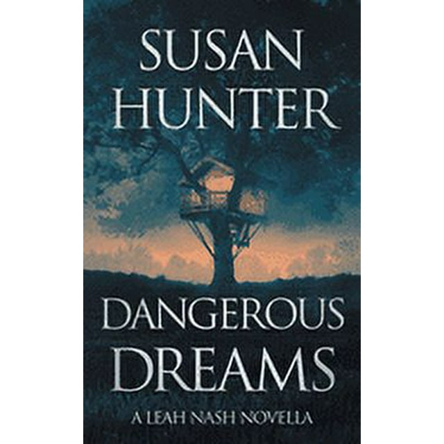 Dangerous Dreams : A Leah Nash Prequel Novella (Paperback)
