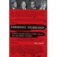 thumbnail image 1 of Dangerous Friendship : Stanley Levison, Martin Luther King Jr., and the Kennedy Brothers (Paperback), 1 of 1