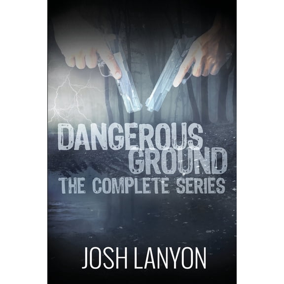 Dangerous Ground Dangerous Ground The Complete Series, (Paperback)