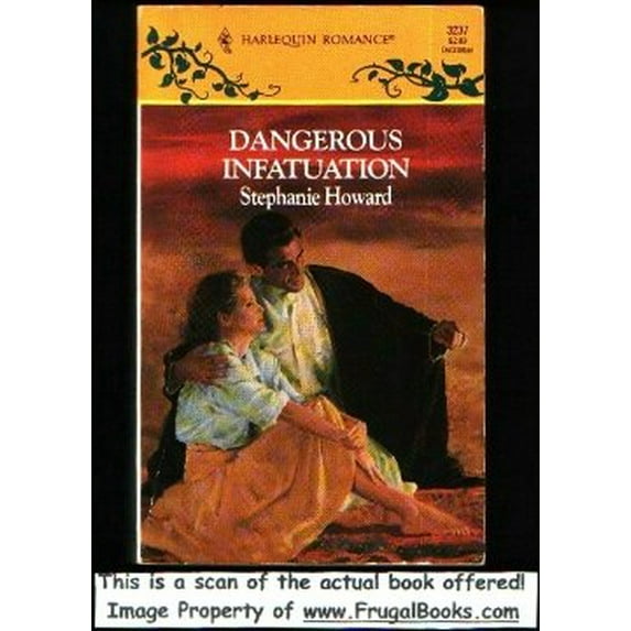 Pre-Owned Dangerous Infatuation (Paperback) 0373032374 9780373032372