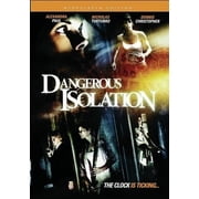 Dangerous Isolation (DVD)