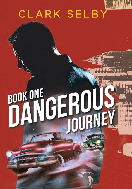 Dangerous Journey: Book One, (Hardcover)