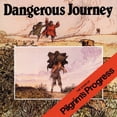 thumbnail image 1 of Dangerous Journey: The Story of Pilgrim's Progress (Hardcover), 1 of 1
