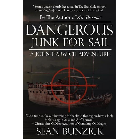 Dangerous Junk for Sail: a John Harwich