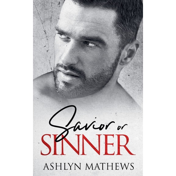 Dangerous Liaisons Savior or Sinner, Book 2, (Paperback)