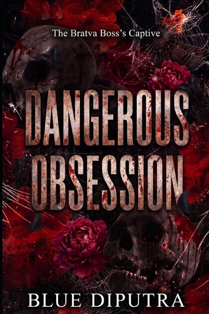 Dangerous Obsession: The Bratva Boss's Captive, (Paperback)