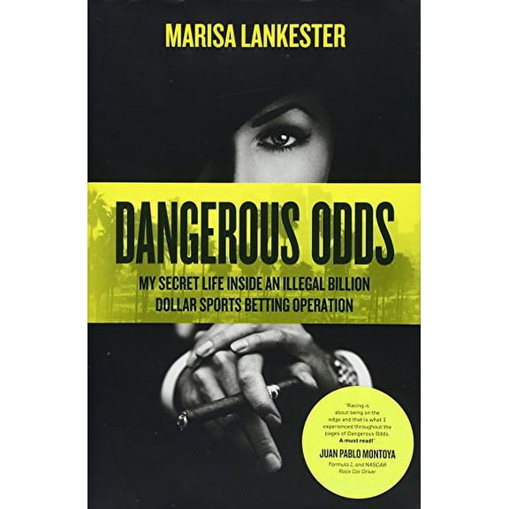 Pre-Owned Dangerous Odds: My Secret Life Inside an Illegal Billion Dollar Sports Betting Operation (Hardcover) 3906196003 9783906196008