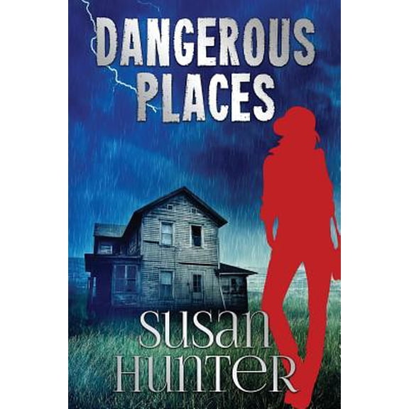 Dangerous Places