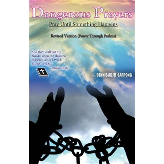Dangerous Prayers : Power Through the Psalms