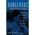thumbnail image 1 of How to Identify and Respond to the Seven Dangerous Relationships: How to Identify and Respond to the Seven Warning Signs of a Troubled Relationship, (Paperback), 1 of 1