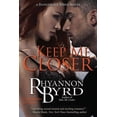 thumbnail image 1 of Dangerous Tides Novel Keep Me Closer, Book 2, (Paperback), 1 of 1