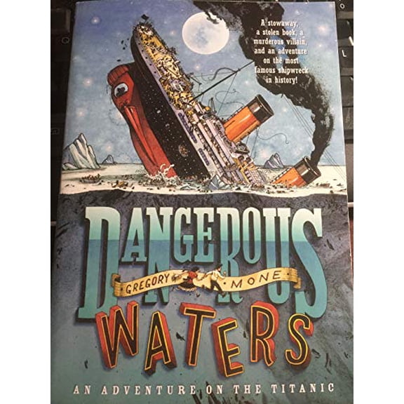Pre-Owned Dangerous Waters: An Adventure On The Titanic Paperback