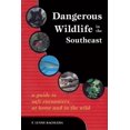 thumbnail image 1 of Dangerous Wildlife in the Southeast: A Guide to Safe Encounters at Home and in the Wild (Paperback), 1 of 1