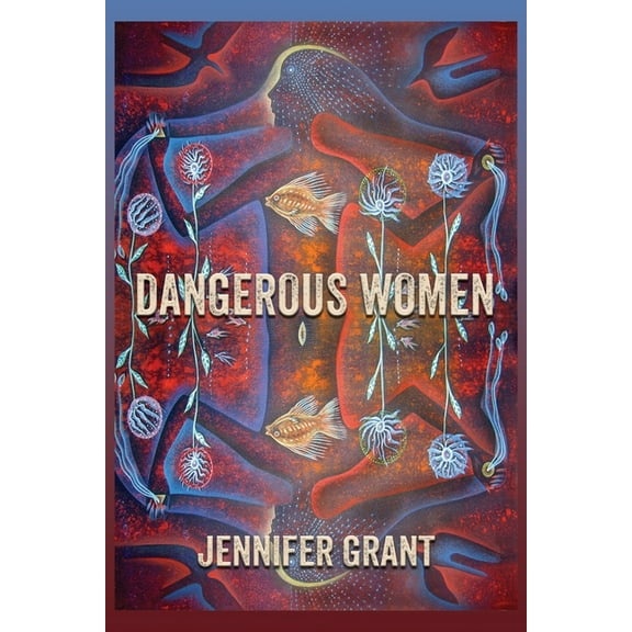 Dangerous Women (Paperback)