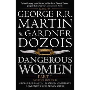 Dangerous Women Part 1