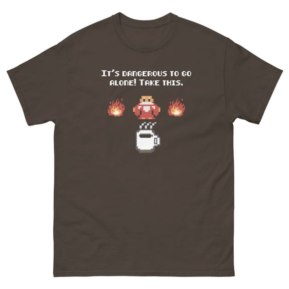 Dangerous to Go Alone Tee: Coffee is the True Hero (Dark Chocolate, S)