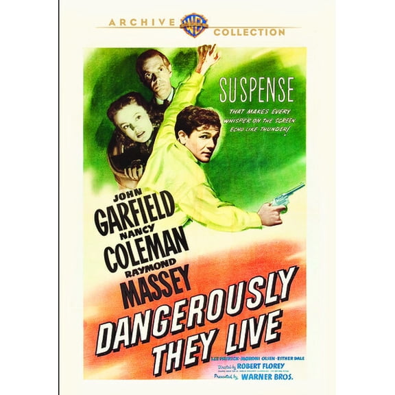Dangerously They Live