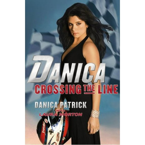 Pre-Owned Danica--Crossing the Line (Hardcover) 0743298144 9780743298148