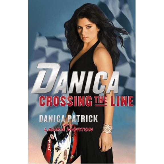 Pre-Owned Danica--Crossing the Line (Hardcover) 0743298144 9780743298148