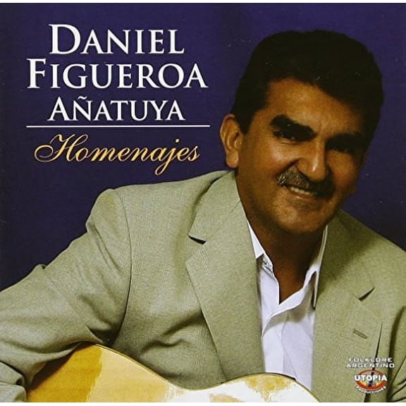 Daniel Aatuya Figueroa - Homenajes - Music & Performance - CD