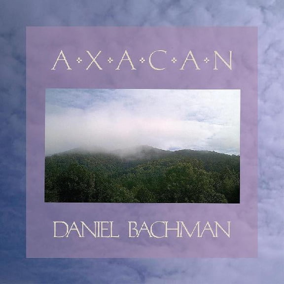 Daniel Bachman - Axacan - Vinyl
