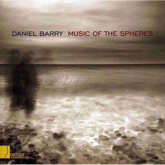 Daniel Barry - Music of the Spheres - Classical - CD