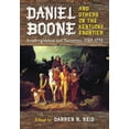 thumbnail image 1 of Daniel Boone and Others on the Kentucky Frontier: Autobiographies and Narratives, 1769-1795 (Paperback), 1 of 1