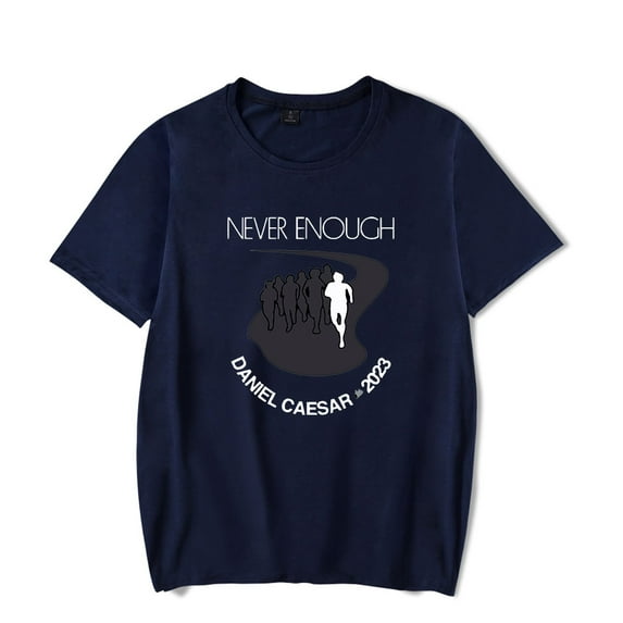 Daniel Caesar Tee Men Women Fashion Never Enough T-Shirt Unisex Boys Girls Casual Short Sleeve Shirt Summer Clothes