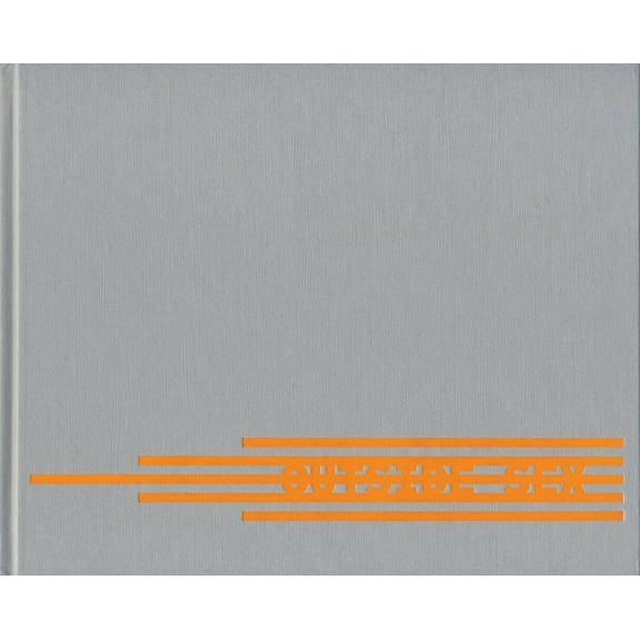 Daniel Case: Outside Sex, (Hardcover)